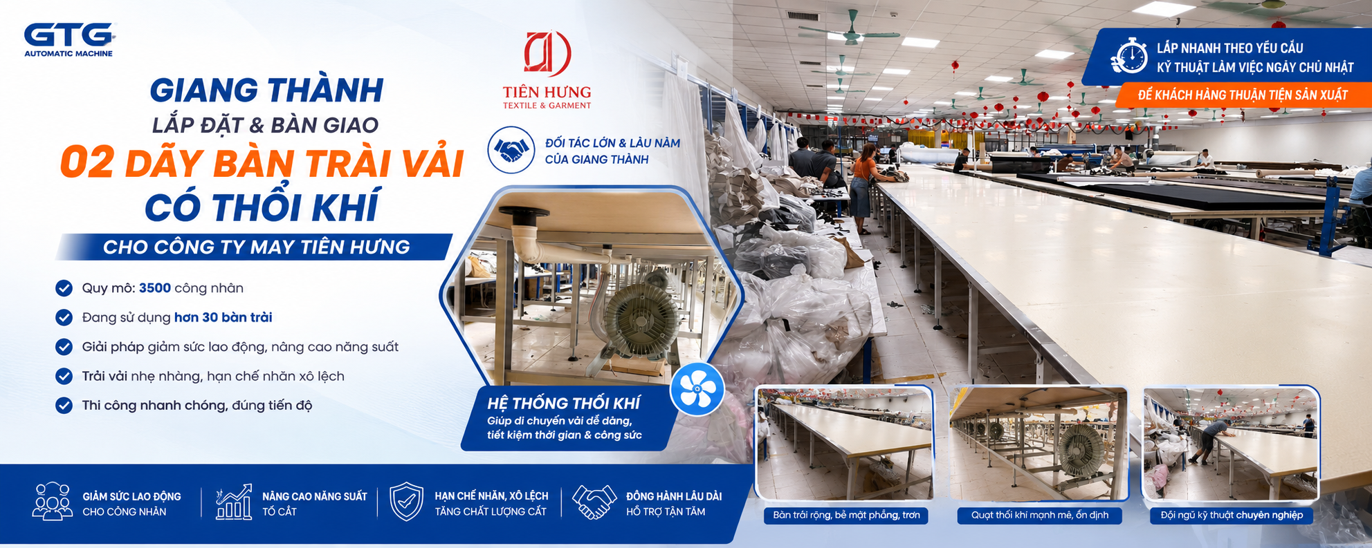 Giang Thành lắp đặt và bàn giao 2 dãy bàn trải vải thổi khí cho Công ty May Tiên Hưng