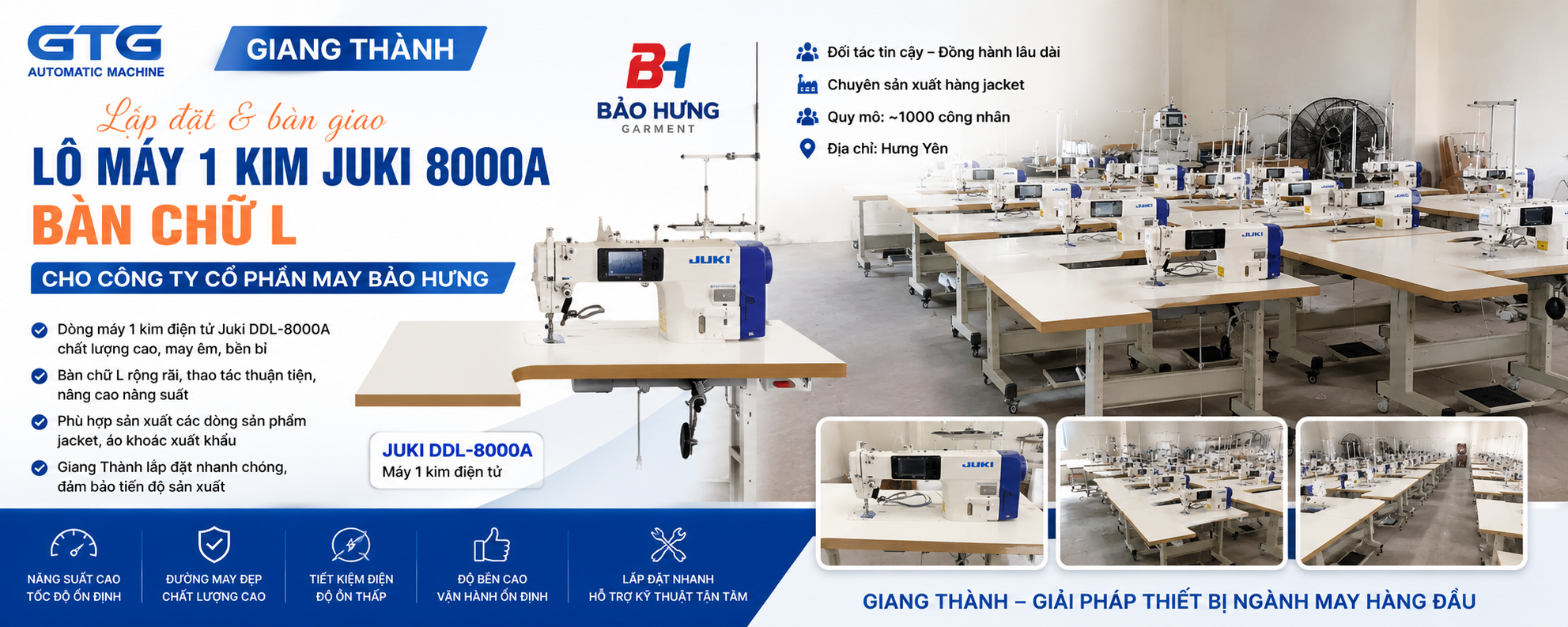 Giang Thành lắp đặt và bàn giao lô máy may 1 kim điện tử Juki DDL-8000A bàn chữ L cho Công ty Cổ phần May Bảo Hưng